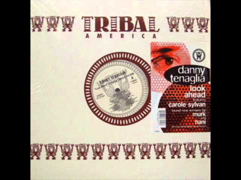 look ahead danny tenaglia aquarian dream